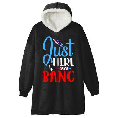 Funny Just Here To Bang Funny 4th Of July USA Merica America Hooded Wearable Blanket