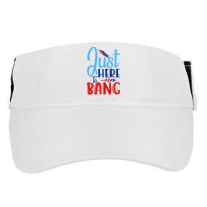 Funny Just Here To Bang Funny 4th Of July USA Merica America Adult Drive Performance Visor