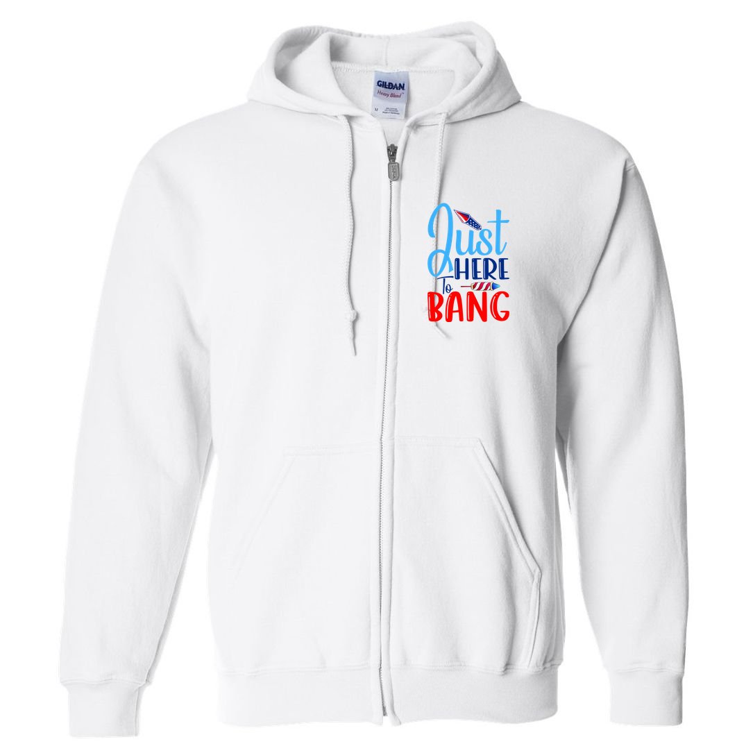 Funny Just Here To Bang Funny 4th Of July USA Merica America Full Zip Hoodie