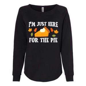 Funny Just Here ForThe Pumpkin Pie Thanksgiving Womens California Wash Sweatshirt