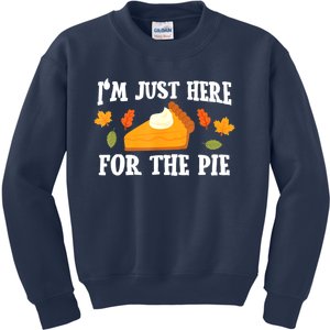 Funny Just Here ForThe Pumpkin Pie Thanksgiving Kids Sweatshirt