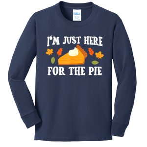 Funny Just Here ForThe Pumpkin Pie Thanksgiving Kids Long Sleeve Shirt