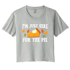 Funny Just Here ForThe Pumpkin Pie Thanksgiving Women's Crop Top Tee