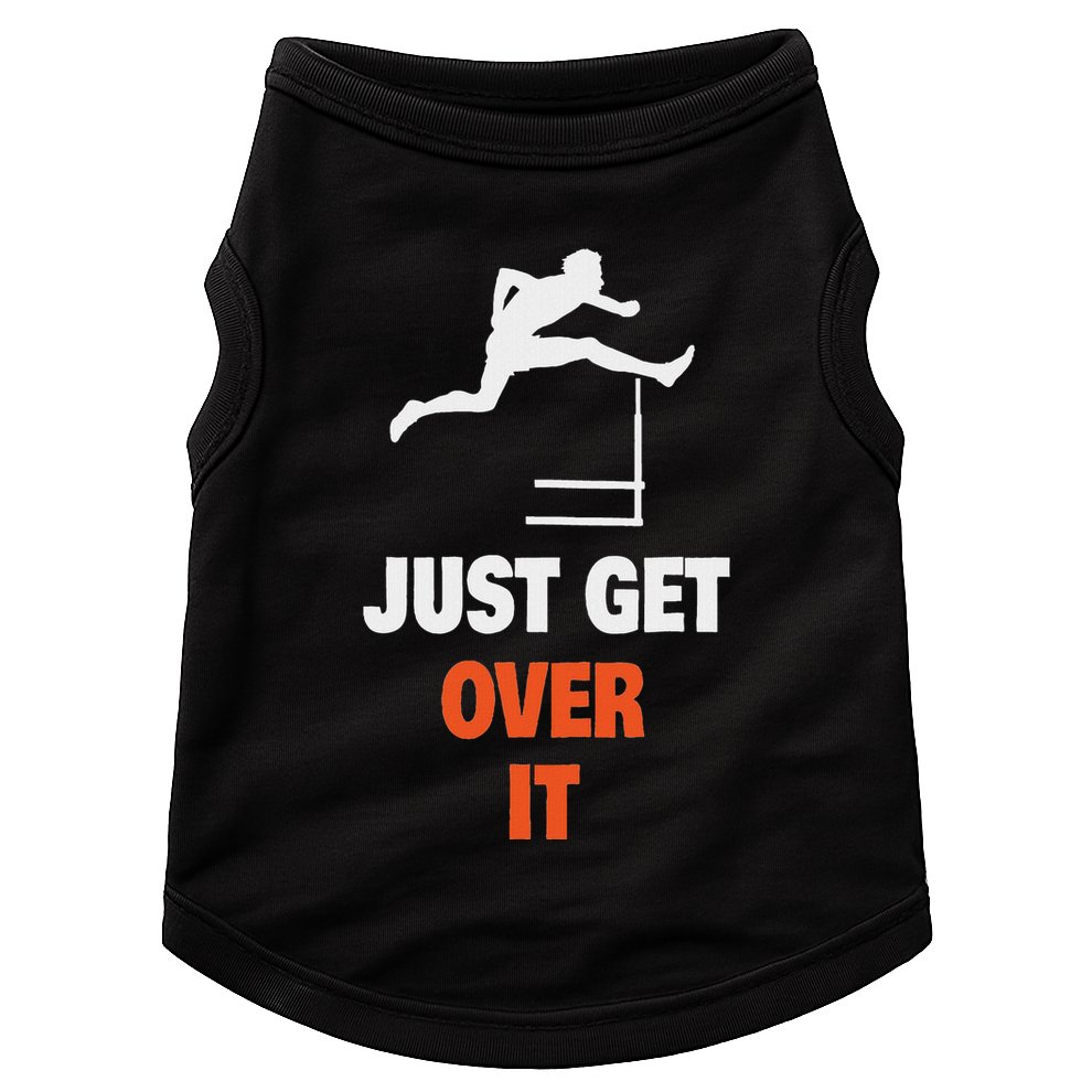 Funny Jumping Hurdles Just Get Over It Doggie Tank