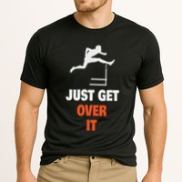Funny Jumping Hurdles Just Get Over It Performance Shirt