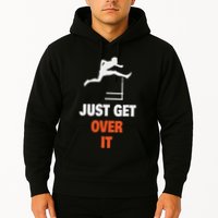 Funny Jumping Hurdles Just Get Over It Hoodie