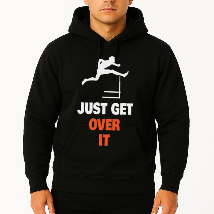 Funny Jumping Hurdles Just Get Over It Hoodie