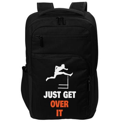 Funny Jumping Hurdles Just Get Over It Impact Tech Backpack
