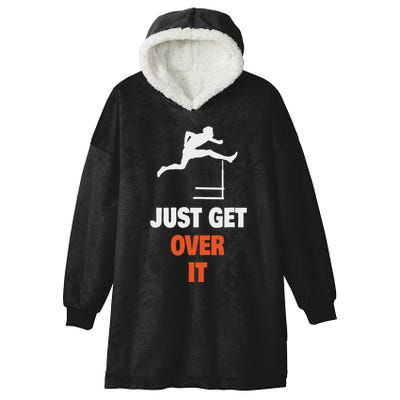 Funny Jumping Hurdles Just Get Over It Hooded Wearable Blanket