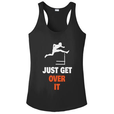 Funny Jumping Hurdles Just Get Over It Ladies PosiCharge Competitor Racerback Tank