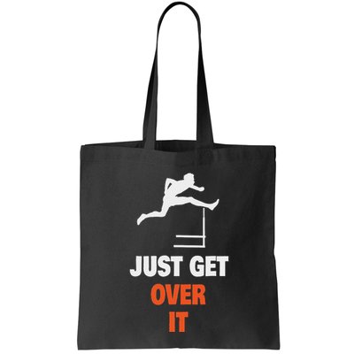 Funny Jumping Hurdles Just Get Over It Bag