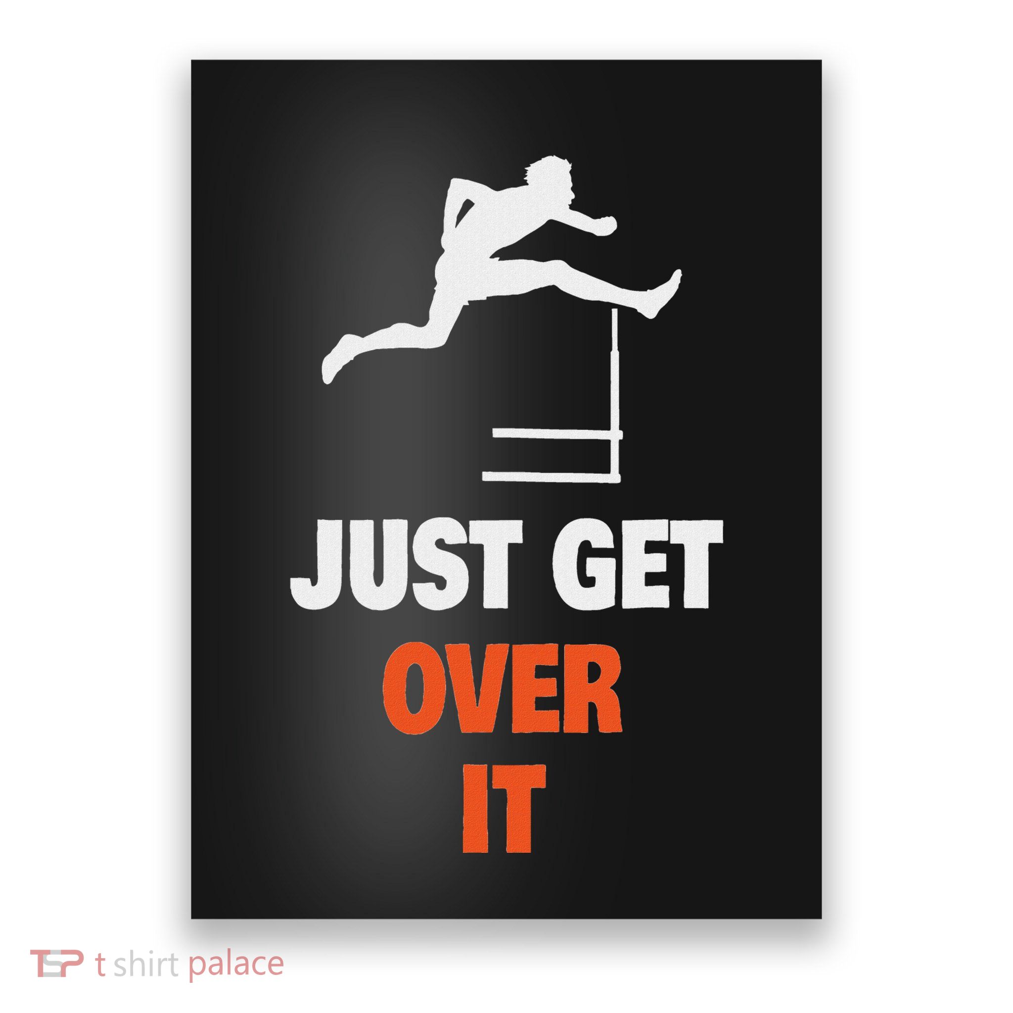 Funny Jumping Hurdles Just Get Over It Poster