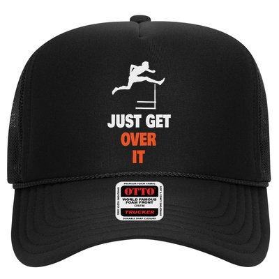 Funny Jumping Hurdles Just Get Over It Trucker Hat
