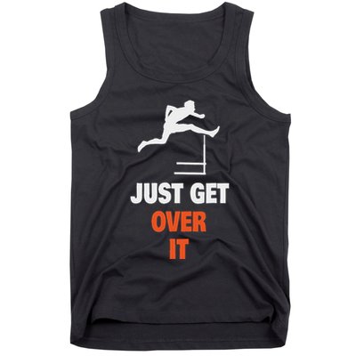 Funny Jumping Hurdles Just Get Over It Tank Top