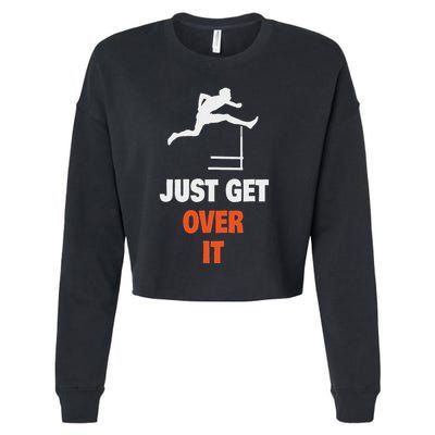 Funny Jumping Hurdles Just Get Over It Cropped Pullover Crew