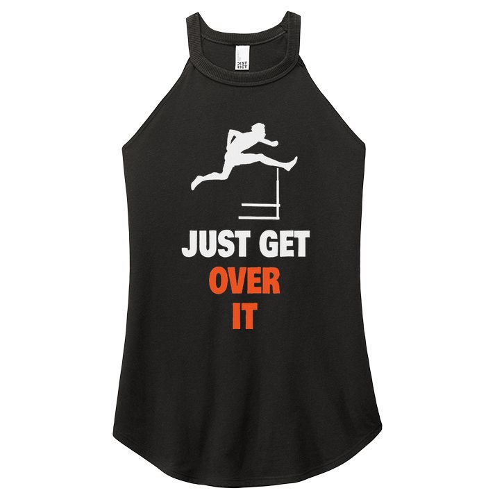 Funny Jumping Hurdles Just Get Over It Women's Perfect Tri Rocker Tank
