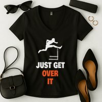 Funny Jumping Hurdles Just Get Over It Women's V-Neck T-Shirt
