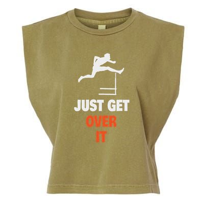 Funny Jumping Hurdles Just Get Over It Garment-Dyed Women's Muscle Tee