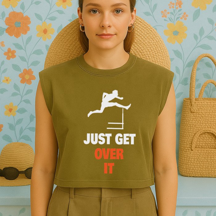 Funny Jumping Hurdles Just Get Over It Garment-Dyed Women's Muscle Tee