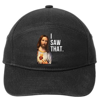 Funny Jesus I Saw That Funny Jesus Funny I Saw That Christmas Meme Religious 7-Panel Snapback Hat