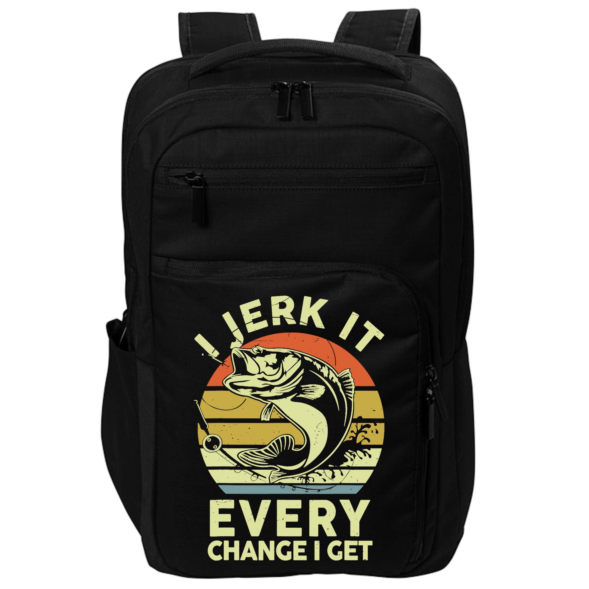 Fishingshirt Jerk It Every Chance I Get Bass Fish Funny Dad Impact Tech Backpack