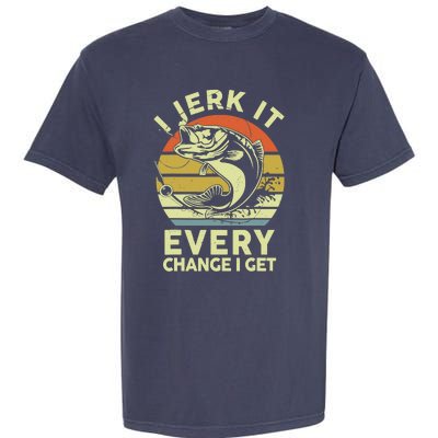 Fishingshirt Jerk It Every Chance I Get Bass Fish Funny Dad Garment-Dyed Heavyweight T-Shirt