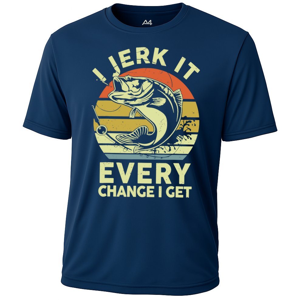 Fishingshirt Jerk It Every Chance I Get Bass Fish Funny Dad Cooling Performance Crew T-Shirt