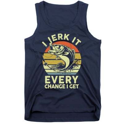 Fishingshirt Jerk It Every Chance I Get Bass Fish Funny Dad Tank Top