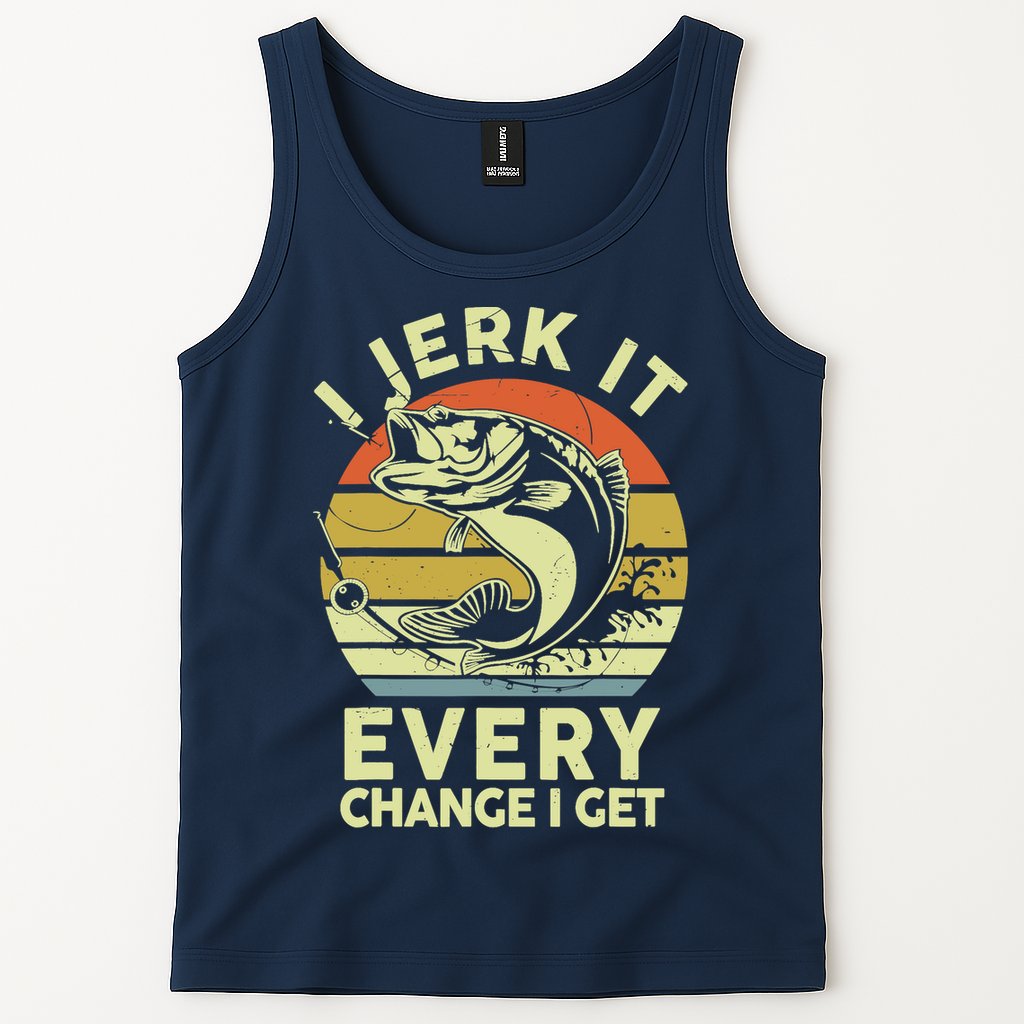 Fishingshirt Jerk It Every Chance I Get Bass Fish Funny Dad Tank Top