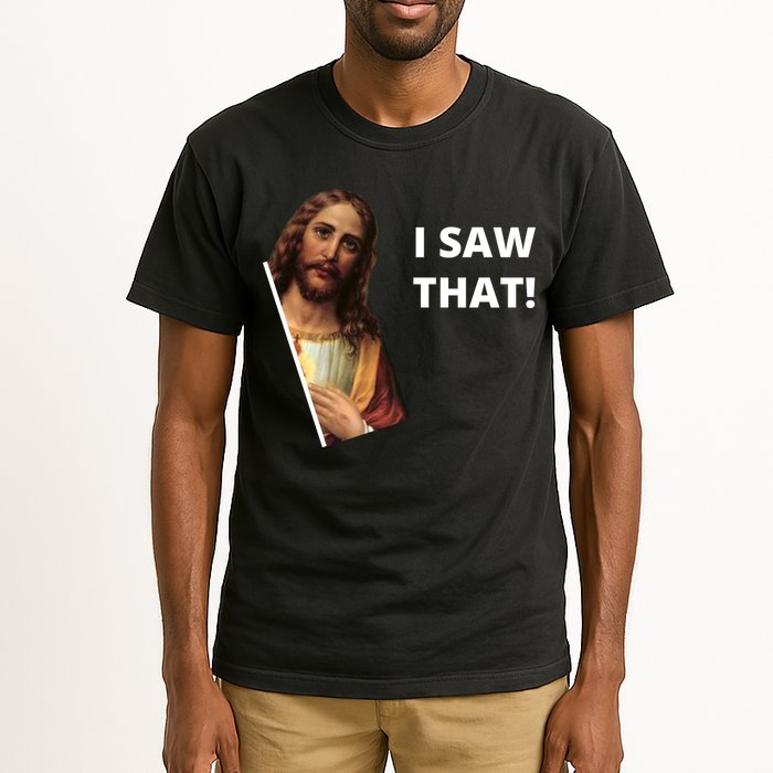 Funny Jesus I Saw That Meme Design Tall T-Shirt