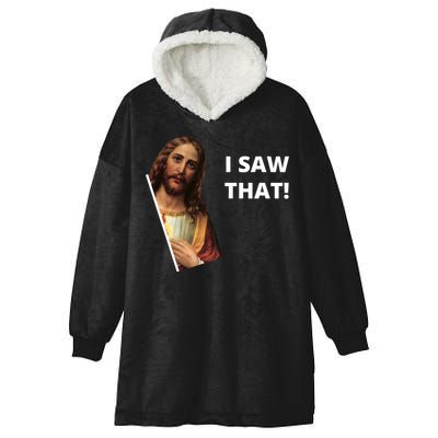 Funny Jesus I Saw That Meme Design Hooded Wearable Blanket