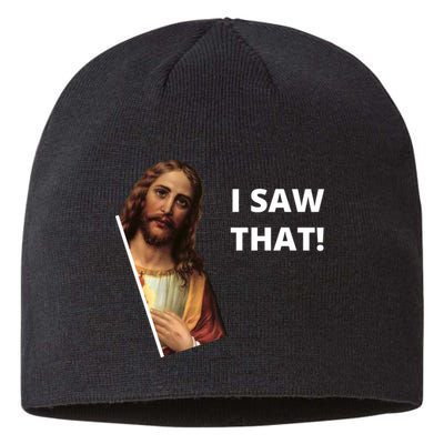 Funny Jesus I Saw That Meme Design Sustainable Beanie