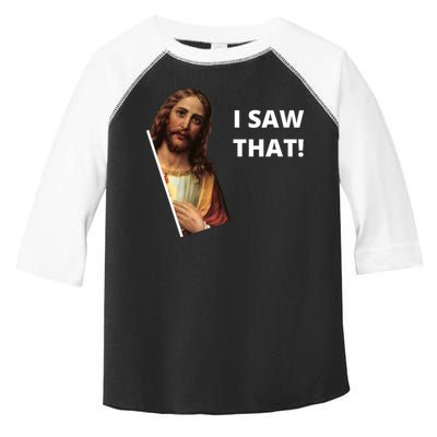 Funny Jesus I Saw That Meme Design Toddler Fine Jersey T-Shirt