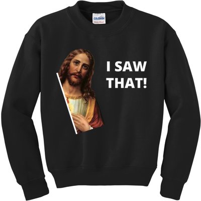 Funny Jesus I Saw That Meme Design Kids Sweatshirt