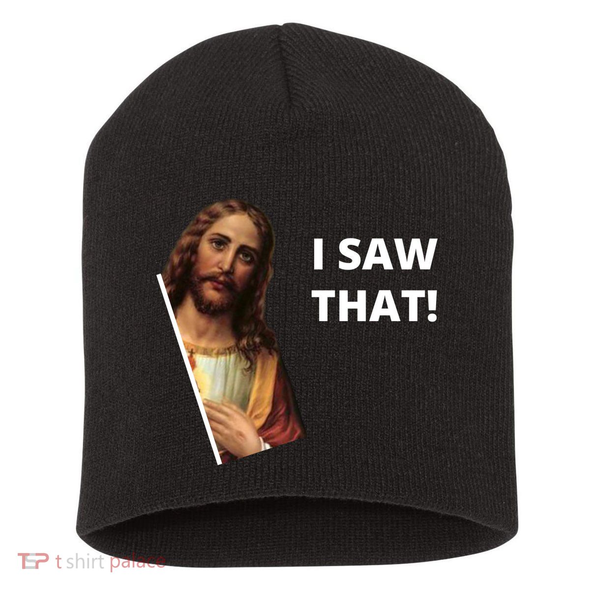 Funny Jesus I Saw That Meme Design Short Acrylic Beanie