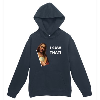 Funny Jesus I Saw That Meme Design Urban Pullover Hoodie