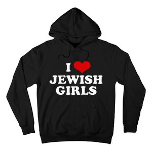 Funny Jewish I Love Jewish Cute Gift Hoodie