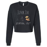 Funny Junk In Journal Out Vintage Craft Design Cropped Pullover Crew