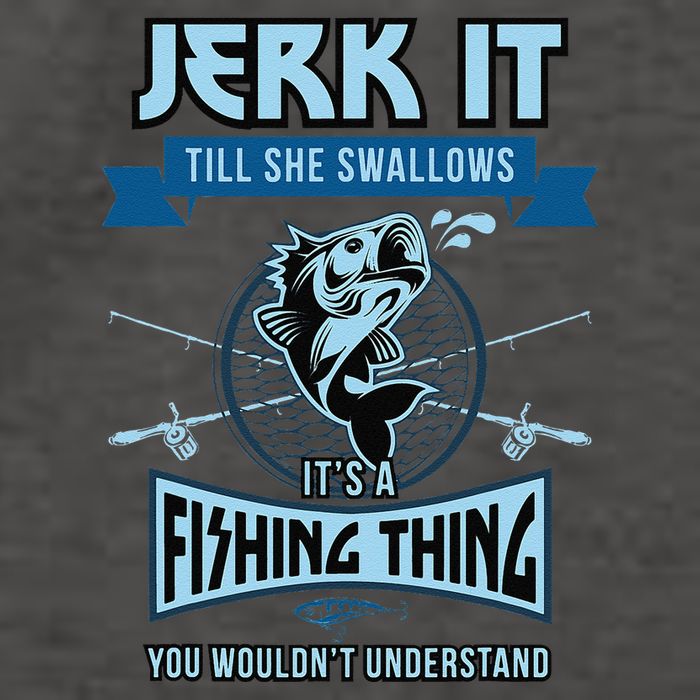 Funny Jerk It Till She Swallows Trout Bass Fishing Gear Vector Backpack