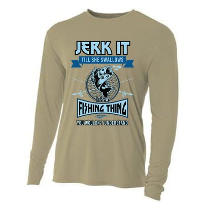 Funny Jerk It Till She Swallows Trout Bass Fishing Gear Cooling Performance Long Sleeve Crew