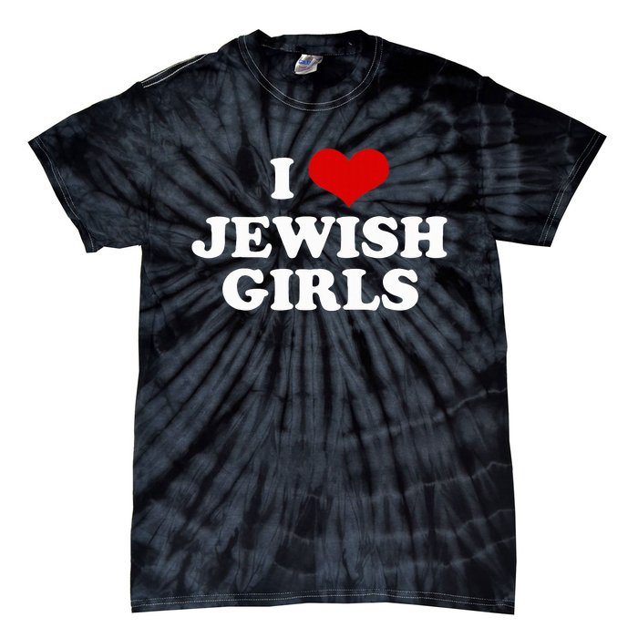 Funny Jewish I Love Jewish Cute Gift  Tie-Dye T-Shirt