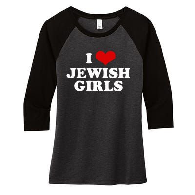 Funny Jewish I Love Jewish Cute Gift  Women's Tri-Blend 3/4-Sleeve Raglan Shirt