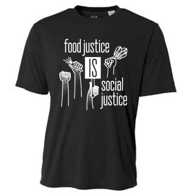 Food Justice Is Social Justice Cooling Performance Crew T-Shirt