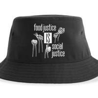 Food Justice Is Social Justice Sustainable Bucket Hat