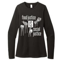 Food Justice Is Social Justice Womens CVC Long Sleeve Shirt