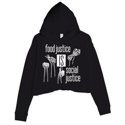 Food Justice Is Social Justice Crop Fleece Hoodie