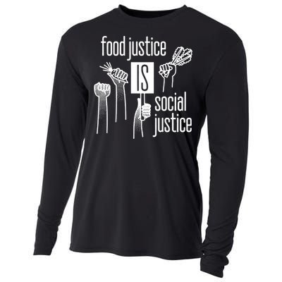 Food Justice Is Social Justice Cooling Performance Long Sleeve Crew