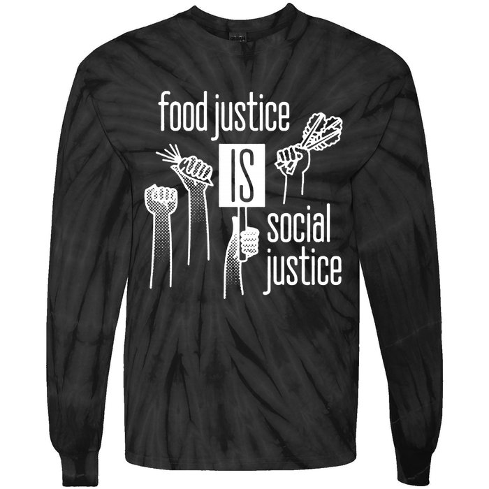 Food Justice Is Social Justice Tie-Dye Long Sleeve Shirt