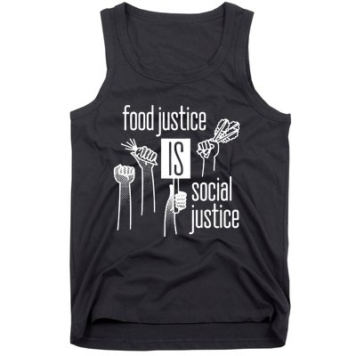 Food Justice Is Social Justice Tank Top