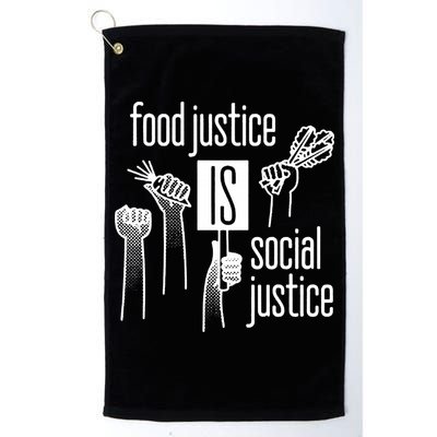 Food Justice Is Social Justice Golf Towel